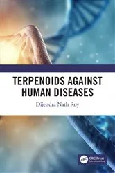 Book cover of Terpenoids Against Human Diseases by Dijendra Nath Roy