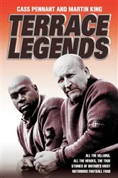 Book cover of Terrace Legends - The Most Terrifying And Frightening Book Ever Written About Soccer Violence by Unknown
