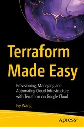 Book cover of Terraform Made Easy by Ivy Wang
