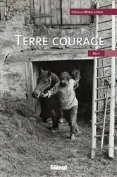 Book cover of Terre courage by Djalla-Maria Longa