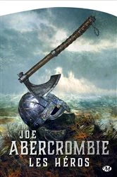 Book cover of Terres de sang , T2 : Les Héros by Joe Abercrombie