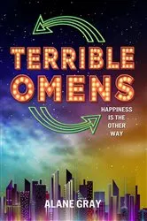 Book cover of Terrible Omens by Alane Gray