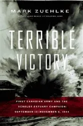 Book cover of Terrible Victory by Mark Zuehlke