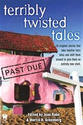 Book cover of Terribly Twisted Tales by Jean Rabe