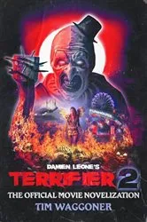 Book cover of Terrifier 2 by Tim Waggoner