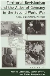 Book cover of Territorial Revisionism and the Allies of Germany in the Second World War by Marina Cattaruzza