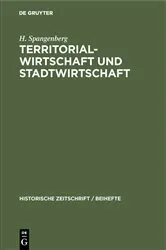 Book cover of Territorial-Wirtschaft und Stadtwirtschaft by H. Spangenberg