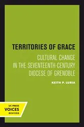Book cover of Territories of Grace by Keith P. Luria