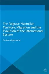 Book cover of Territory, Migration and the Evolution of the International System by D. Vigneswaran