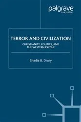Book cover of Terror and Civilization by S. Drury