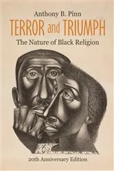 Book cover of Terror and Triumph (20th ed.) by Anthony B. Pinn