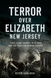 Book cover of Terror over Elizabeth, New Jersey by Peter Zablocki