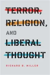 Book cover of Terror, Religion, and Liberal Thought by Unknown