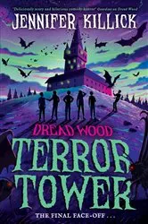 Book cover of Terror Tower by Jennifer Killick