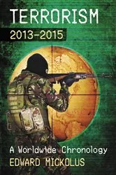 Book cover of Terrorism, 2013-2015 by Edward Mickolus