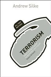 Book cover of Terrorism: All That Matters by Andrew Silke