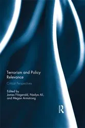 Book cover of Terrorism and Policy Relevance by James Fitzgerald