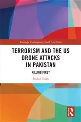 Book cover of Terrorism and the US Drone Attacks in Pakistan by Imdad Ullah