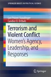 Book cover of Terrorism and Violent Conflict by Lori Poloni-Staudinger