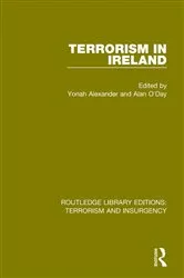 Book cover of Terrorism in Ireland (RLE: Terrorism & Insurgency) by Yonah Alexander