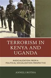 Book cover of Terrorism in Kenya and Uganda by Anneli Botha