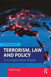 Book cover of Terrorism, Law and Policy (2nd ed.) by David Lowe