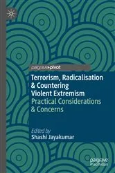 Book cover of Terrorism, Radicalisation & Countering Violent Extremism by Shashi Jayakumar