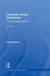 Book cover of Terrorism Versus Democracy (3rd ed.) by Paul Wilkinson