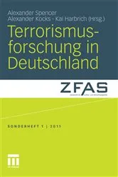 Book cover of Terrorismusforschung in Deutschland by Alexander Spencer