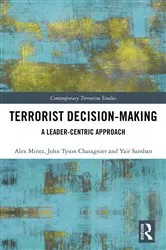 Book cover of Terrorist Decision-Making by Alex Mintz