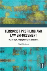 Book cover of Terrorist Profiling and Law Enforcement by Noel McGuirk