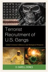 Book cover of Terrorist Recruitment of U.S. Gangs by D. Darell Dones