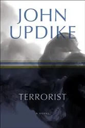 Book cover of Terrorist by John Updike