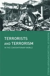 Book cover of Terrorists and Terrorism by David J. Whittaker