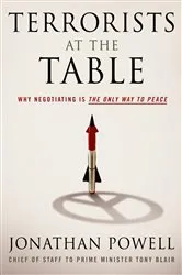 Book cover of Terrorists at the Table by Jonathan Powell