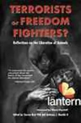 Book cover of Terrorists or Freedom Fighters? by Steven Best
