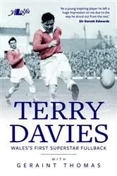 Book cover of Terry Davies - Wales's First Superstar Fullback by Terry Davies