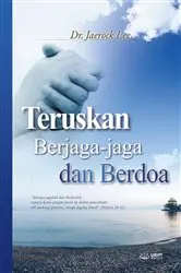 Book cover of TERUSKAN BERJAGA-JAGA DAN BERDOA(Malay Edition) by Jaerock Lee