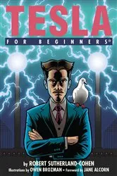 Book cover of Tesla For Beginners by Robert I. Sutherland-Cohen