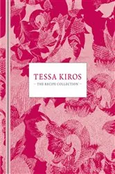 Book cover of Tessa Kiros by Tessa Kiros