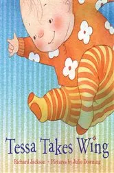 Book cover of Tessa Takes Wing by Richard Jackson