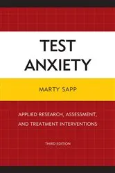 Book cover of Test Anxiety (3rd ed.) by Marty Sapp