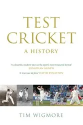 Book cover of Test Cricket by Tim Wigmore