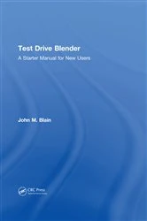 Book cover of Test Drive Blender by John M. Blain