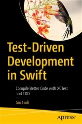 Book cover of Test-Driven Development in Swift by Gio Lodi