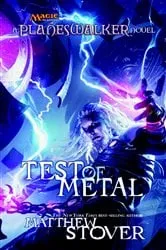 Book cover of Test of Metal by Matthew Stover