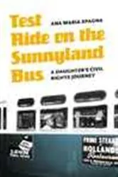 Book cover of Test Ride on the Sunnyland Bus by Unknown