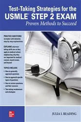 Book cover of Test-Taking Strategies for the USMLE STEP 2 Exam: Proven Methods to Succeed by Julia I. Reading