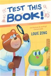 Book cover of Test This Book! by Louie Zong