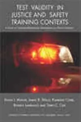 Book cover of Test Validity in Justice and Safety Training Contexts by Kevin I. Minor
